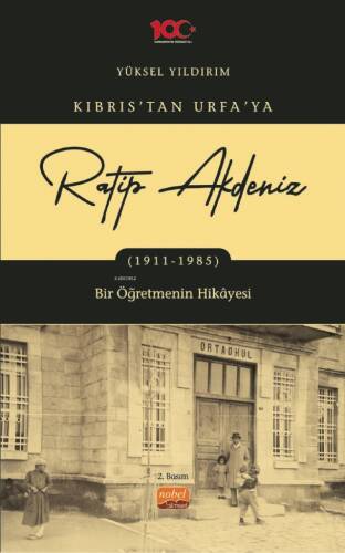 Ratip Akdeniz: Kıbrıs'tan Urfa'ya 1911-1985 - 1