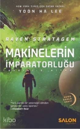 Raven Stratagem; Makinelerin İmparatorluğu Serisi 2 Kitap - 1