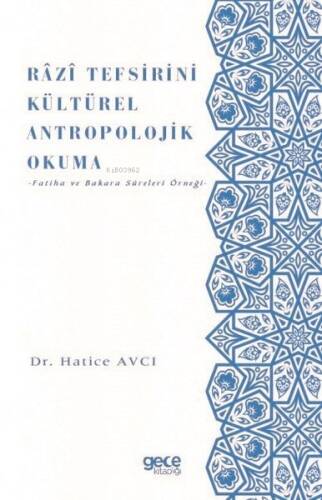 Razi Tefsirini Kültcırel Antropolojik Okuma; (Fatiha ve Bakara Sureleri Örneği) - 1