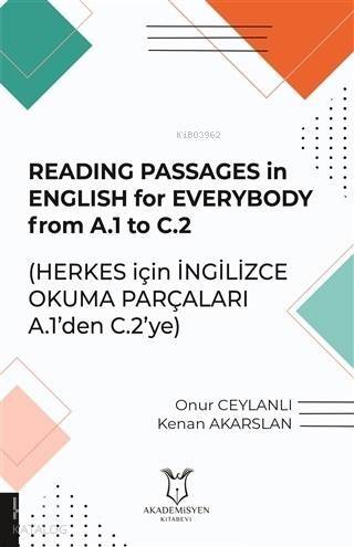 Reading Passages in English for Everybody FromA.1 to C .2 - Herkes için İngilizce Okuma Parçaları; A.1'den C.2'ye - 1