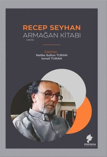 Recep Seyhan Armağan Kitabı - 1