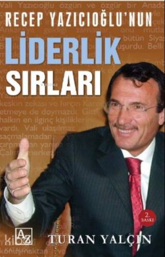 Recep Yazıcıoğlu'nun Liderlik Sırları - 1