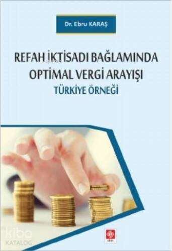 Refah İktisadı Bağlamında Optimal Vergi Arayışı - 1