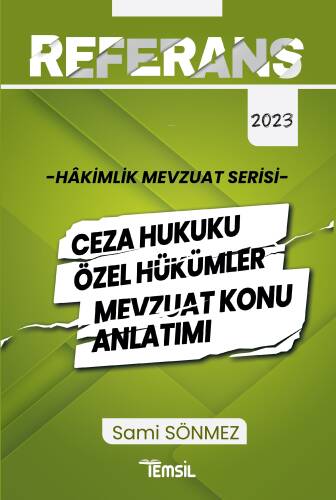 Referans;Ceza Hukuku Özel Hükümler Mevzuat Konu Anlatımı - 1