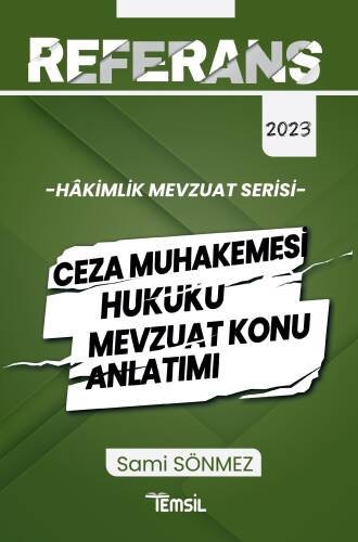 Referans;Ceza Muhakemesi Hukuku Mevzuat Konu Anlatımı - 1