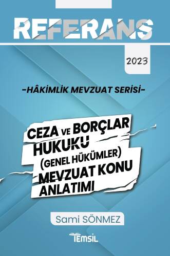 Referans;Ceza Ve Borçlar Hukuku (Genel Hükümler) Mevzuat Konu Anlatımı - 1