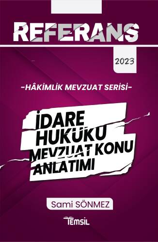 Referans;İdare Hukuku Mevzuat Konu Anlatımı - 1