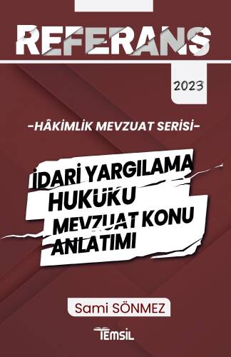 Referans;İdari Yargılama Hukuku Mevzuat Konu Anlatımı - 1