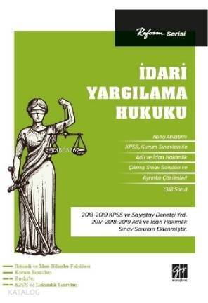 Reform Serisi İdari Yargılama Hukuku - 1