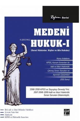 Reform Serisi Medeni Hukuk - I (Genel Hükümler) (Kişiler Hukuku-Aile Hukuku) - 1