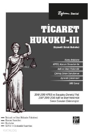 Reform Serisi Ticaret Hukuku - III; Kıymetli Evrak Hukuku - 1