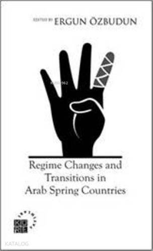 Regime Changes and Transitions in Arab Spring Countries - 1