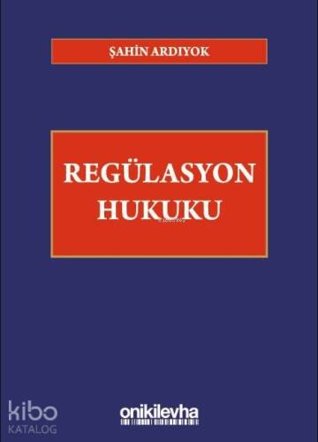 Regülasyon Hukuku - 1