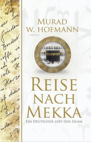 Reise Nach Mekka; (Mekke'ye Yolculuk - Almanca) - 1