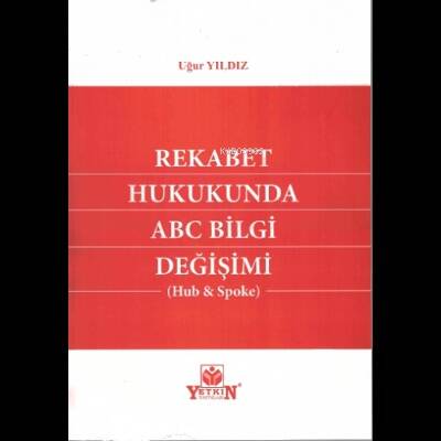 Rekabet Hukukunda ABC Bilgi Değişimi - 1