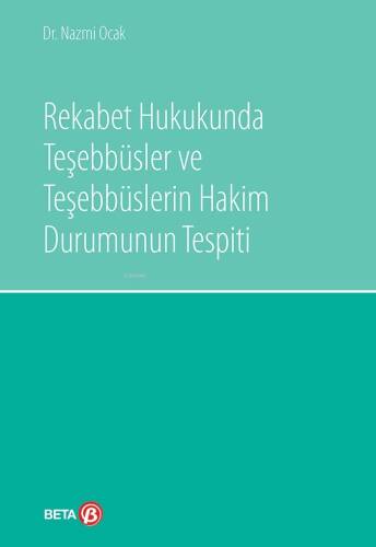 Rekabet Hukukunda Teşebbüsler Ve Teşebbüslerin Hakim Durumunun Tespiti - 1