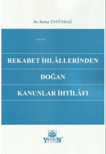 Rekabet İhlâllerinden Doğan Kanunlar İhtilâfı - 1