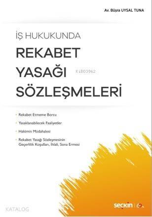 Rekabet Yasağı Sözleşmeleri - 1