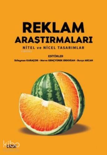 Reklam Araştırmaları Nitel ve Nicel Tasarımlar - 1