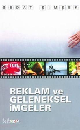 Reklam ve Geleneksel İmgeler - 1