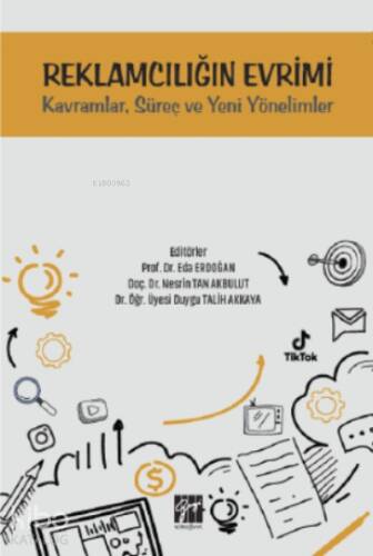 Reklamcılığın Evrimi Kavramlar, Süreç ve Yeni Yönelimler - 1