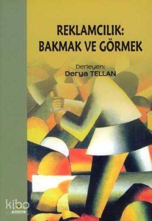 Reklamcılık: Bakmak ve Görmek - 1