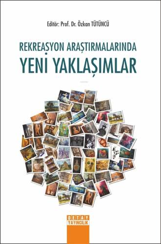 Rekreasyon Araştırmalarında Yeni Yaklaşımlar - 1