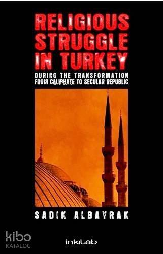 Religious Struggle In Turkey - 1