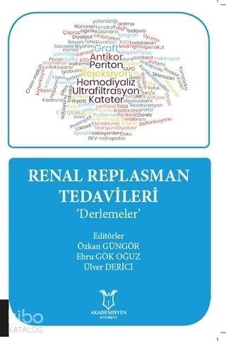 Renal Replasman Tedavileri; Derlemeler - 1