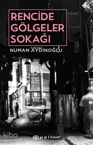 Rencide Gölgeler Sokağı - 1