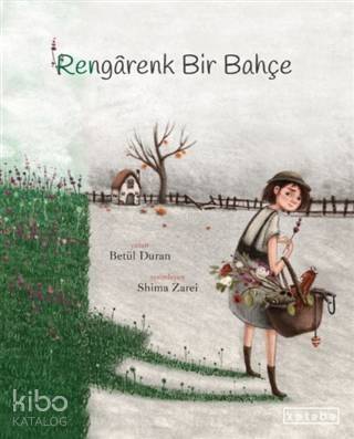 Rengarenk Bir Bahçe - 1