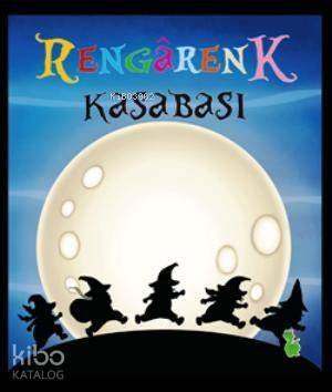 Rengarenk Kasabası - 1