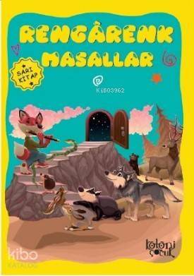 Rengarenk Masallar; Sarı Kitap - 1