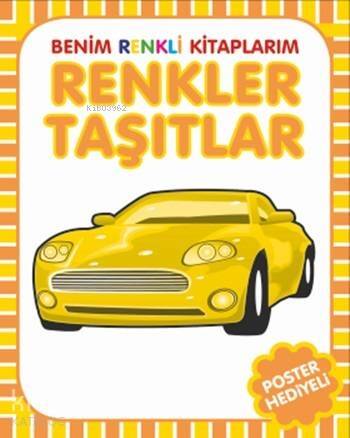 Renkler - Taşıtlar; Benim Renkli Kitaplarım - 1