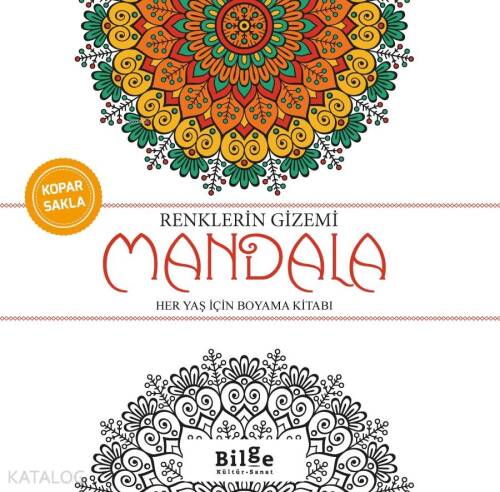 Renklerin Gizemi - Mandala;Her Yaş İçin Boyama Kitabı - 1