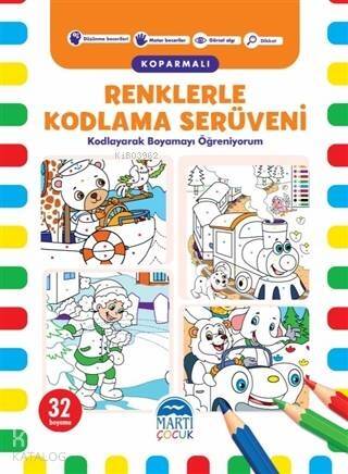 Renklerle Kodlama Serüveni (Koparmalı) - 1; Kodlayarak Boyamayı Öğreniyorum - 1