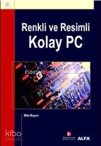 Renkli ve Resimli Kolay Pc - 1