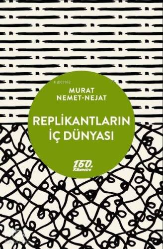 Replikantların İç Dünyası - 1