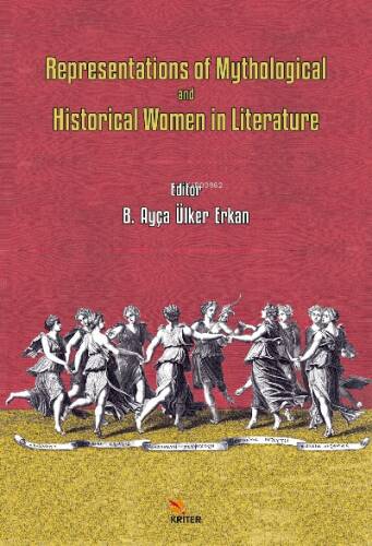 Representations of Mythological and Historical Women in Literature - 1