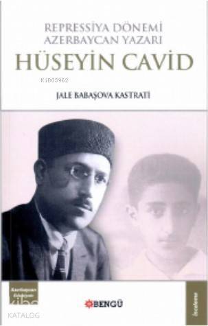 Repressiya Dönemi Azerbaycan Yazarı Hüseyin Cavid - 1