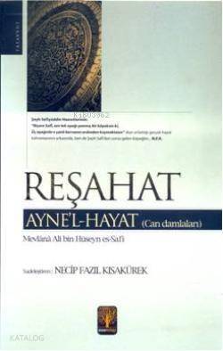 Reşahat; Ayne'l Hayat (Can Damlaları) - 1