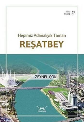 Reşatbey - Hepimiz Adanalıyık Taman - 1