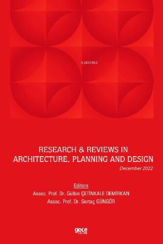 Research & Reviews in Architecture, Planning and Design / December 2022 - 1