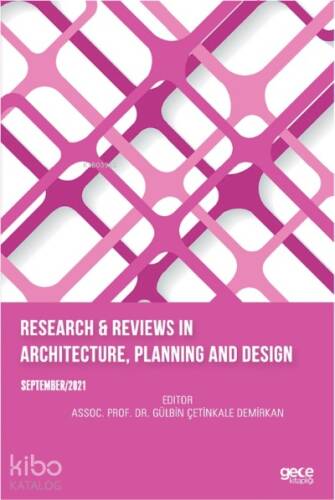 Research & Reviews in Architecture, Planning And Design ;September 2021 - 1