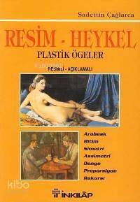 Resim-Heykel ve Plastik Ögeler - 1