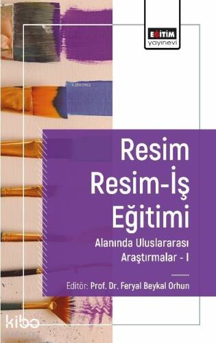 Resim ;Resim-İş Eğitimi Alanında Araştırmalar I - 1