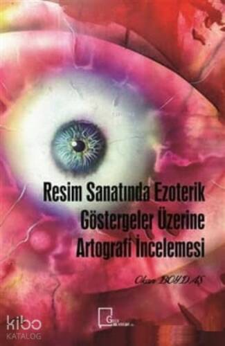 Resim Sanatında Ezoterik Göstergeler Üzerine Artografi İncelemesi - 1