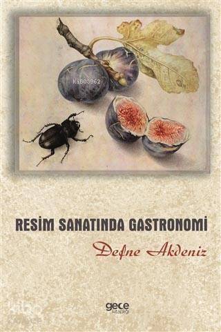 Resim Sanatında Gastronomi - 1