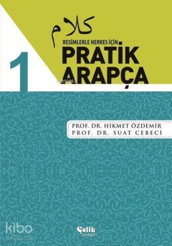 Resimlerle Herkes İçin Pratik Arapça - 1 - 1