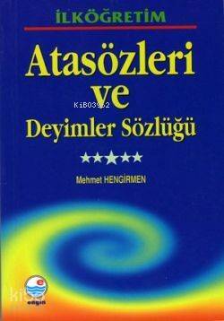 Resimli Atasözleri ve Deyimler Sözlüğü - 1